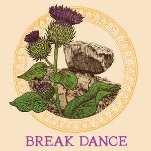BREAK DANCE: HERBAL