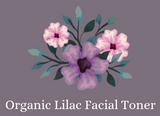Label for organic lilac facial toner featuring lilac flowers over a gray background